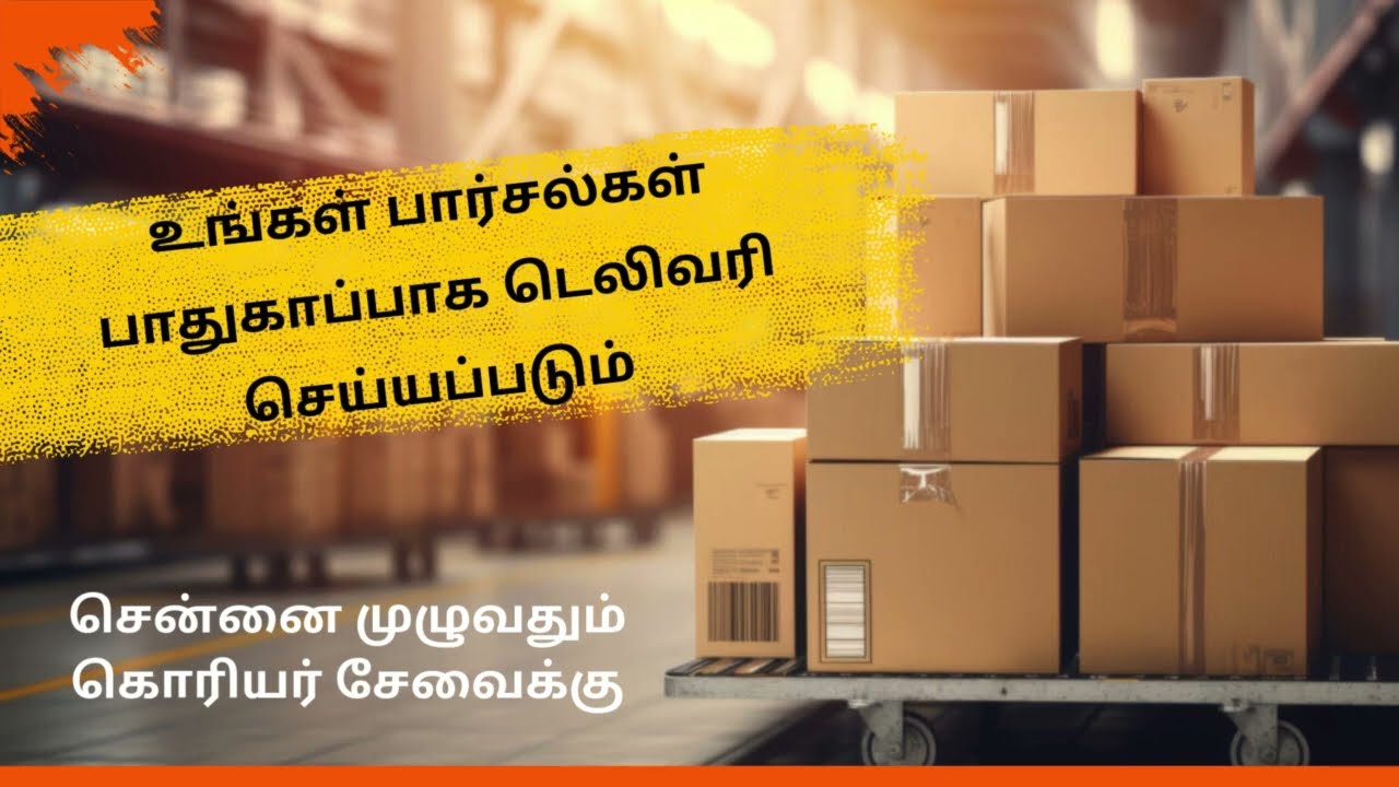 Best Courier Services at Affordable Price | Courier booking Agency in Chennai 