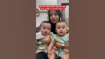 brpa bb nya si kembar hayo?