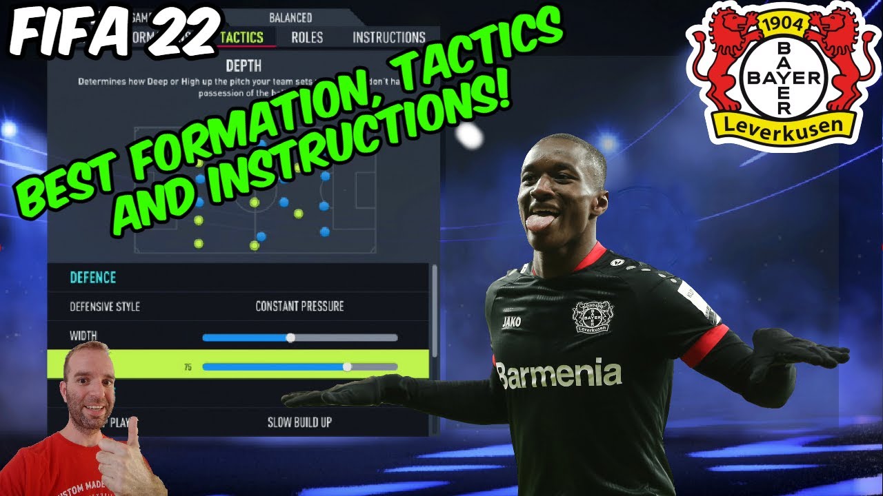 FIFA 22 BEST BAYER LEVERKUSEN Formation, Tactics and Instructions