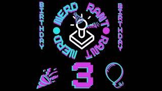 Nerd Rant Is 3 Years Old!!!
