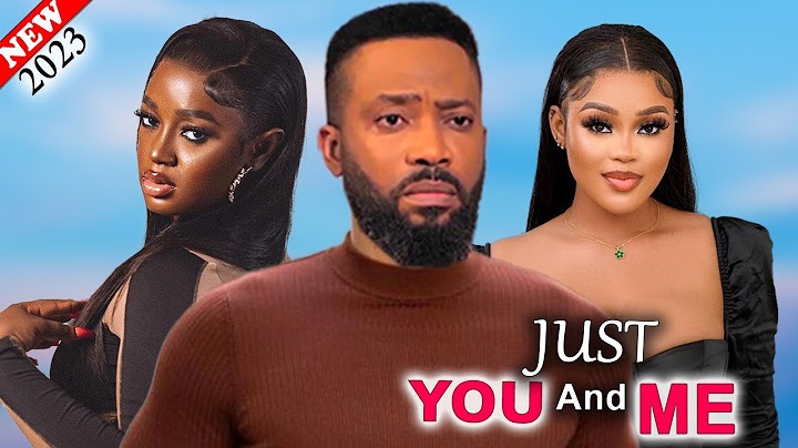 JUST YOU AND ME (New 2023) - Frederick Leonard, Luchy Donalds, Chinenye Nollywood Nigeria Movie