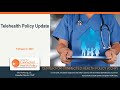 2021 telehealth policy update