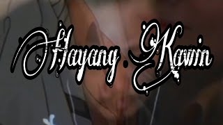 Hayang Kawin - Iyuy Musik