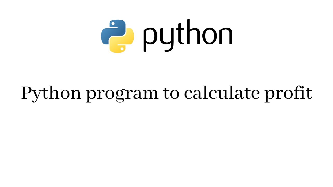 Python program to calculate profit - YouTube