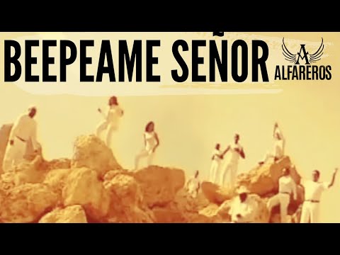 BEEPEAME SEÑOR (ALFAREROS)