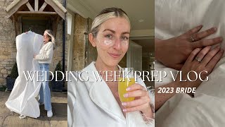 Wedding Week Prep Vlog 2023 Bride Katie Peake