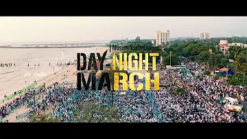 സാഗരത്തോട് ചേർന്ന് യുവ ജന സാഗരം | DAY-NIGHT MARCH | MUSLIM YOUTH LEAGUE