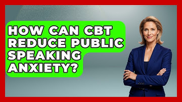 How Can CBT Reduce Public Speaking Anxiety? - Millennial Health Hub