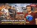 🔴 LIVE - GTA ONLINE GRINDING Until i become level 1000  Millionaire #gta5 #gtaonline