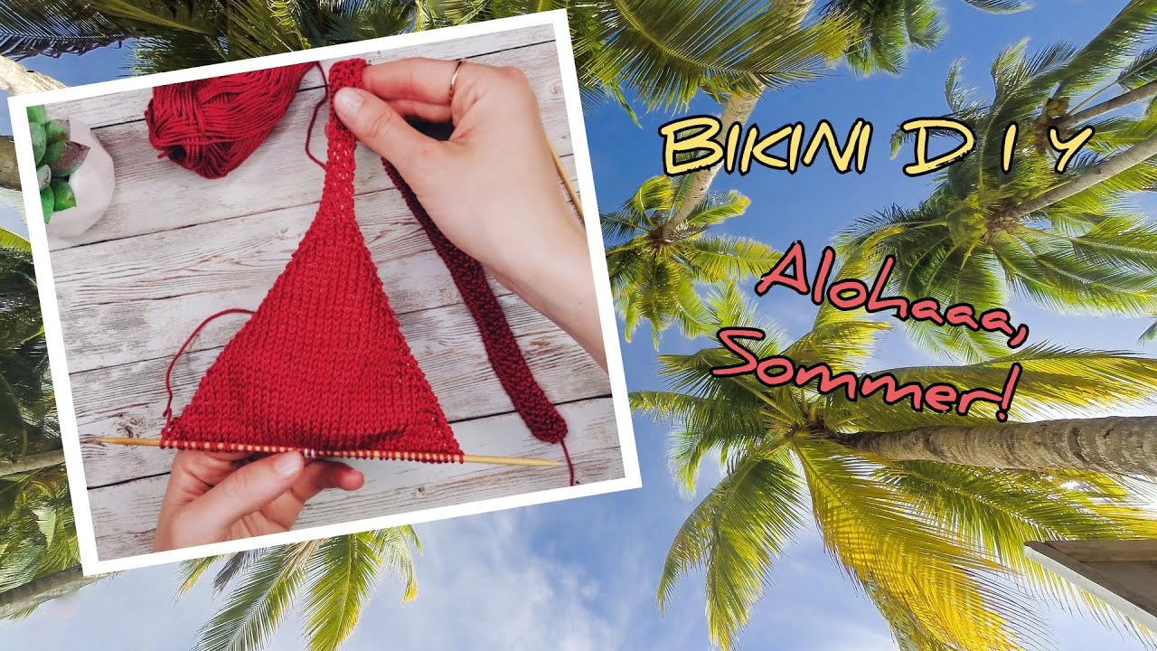 Perfect Fit Bikini Stricken Einfach Sommer DIY YouTube perfect-fit-bikini-stricken-einfach-sommer-diy-youtube