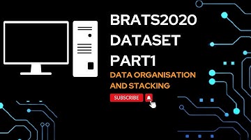 Brats2020 Dataset | Part1