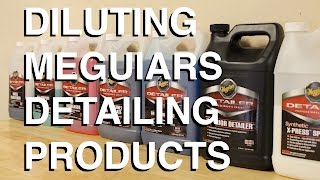 Diluting Meguiars Professional Detailing Products