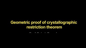 Crystals, Symmetry and Tensors-Lecture 12a-(Geometric proof of crystallographic restriction theorem)