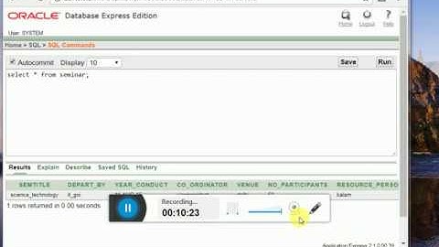 ORACLE: ORACLE DATABASE EXPRESS EDITION LOGIN AND TABLE CREATE USING ORACLE DASHBOARD SQLCOMMANDS