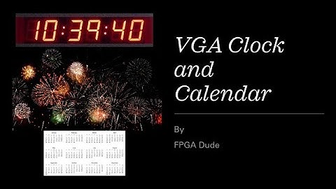 VGA Clock & Calendar Verilog Basys 3 FPGA