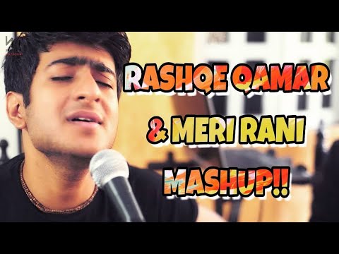 mere-rashke-qamar-vs-ban-ja-tu-mere-rani-|-baadshaho-|-arijit-singh-|-guru-randhawa-cover---rounaq
