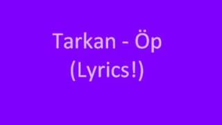 Tarkan öp sözleri