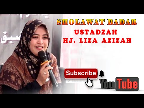 SHOLAWAT BADAR # USTADJAH HJ  LIZA AZIZAH