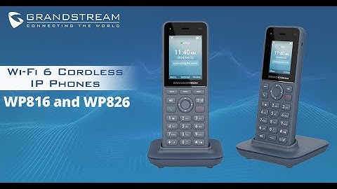 WP816 and WP826 Wi-Fi 6 Cordless IP Phones
