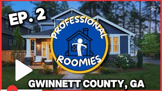 Professional Roomies - Gwinnett County, GA - EP. 2
