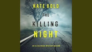 Chapter 102 - The Killing Night (An Alexa Chase Suspense Thriller—Book 8)