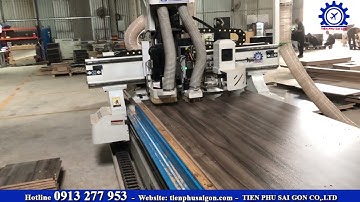 GIA CÔNG VÁN CÔNG NGHIỆP VỚI MÁY CNC ROUTER THAY DAO TỰ ĐỘNG | MÁY CHẾ BIẾN GỖ TIẾN PHÚ SÀI GÒN