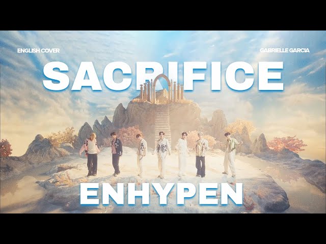 English Cover] Enhypen (엔하이픈) - Sacrifice (Eat Me Up)