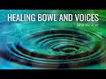 Singing bowl and voices by jane winther  yoga meditation relaxation sleep  inner peace