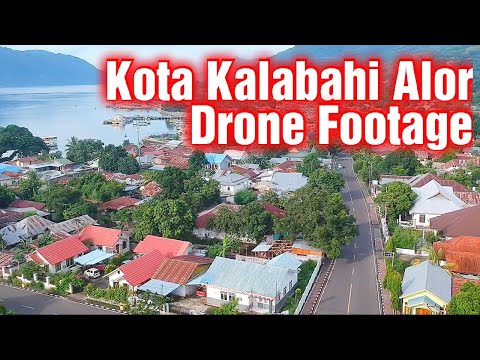 Keliling Kota Kalabahi Alor | Drone footage