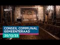 Conseil communal du 20122023  gemeenteraad van 20122023