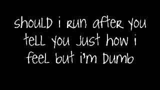 Dumb -Unknown