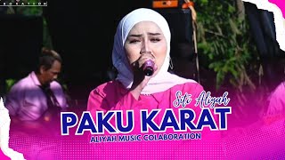 Video thumbnail of "PAKU KARAT - SITI ALIYAH || ALIYAH MUSIC COLABORATION || MINGGU 16 JULI 2023 || LANGUT - IM"