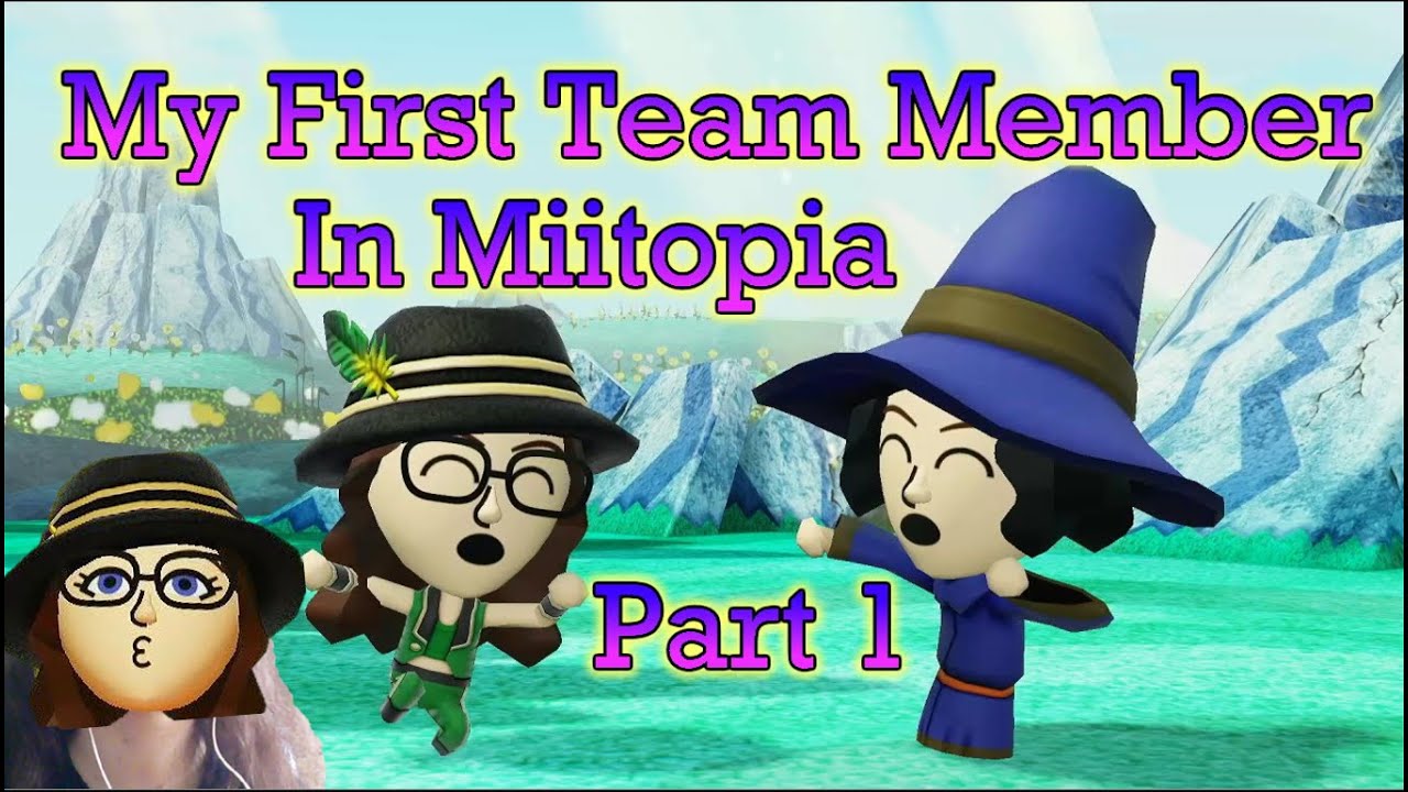 My First Team Member - Miitopia (Alice's Techzone)
