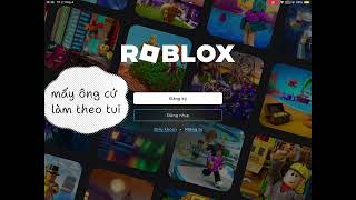 CÁCH VÀO ROBLOX KHI BỊ SẬP | JINo