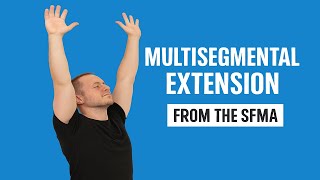 [한국어 번역] SFMA Insights With Dr  Phil Plisky  Multi Segmental Extension