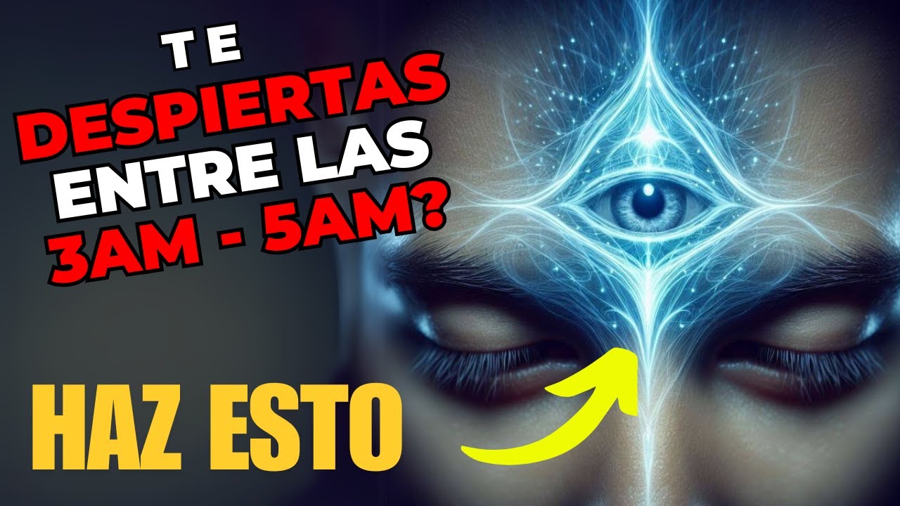 😱 ¡DESPIERTA ENTRE LAS 3 Y LAS 5 AM! ⏰ El Secreto de la Manifestación ...