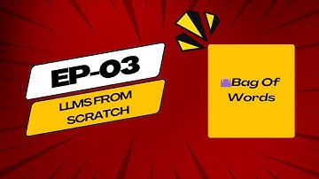 LLM From Scratch | Lecture 03 | Bag Of Words