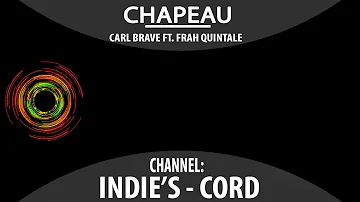 Chapeau - Carl Brave ft. Frah Quintale (lyrics)