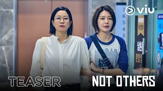 Not Others | Teaser 1 | Jeon Hye, Choi Soo Young, Ahn Jae Wook, Park Sung Hoon