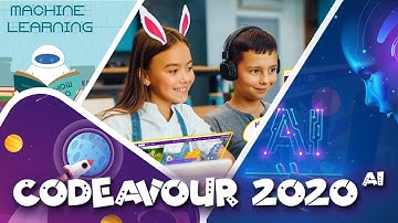 Codeavour 2020 AI - The BIGGEST online AI & coding competition is here!