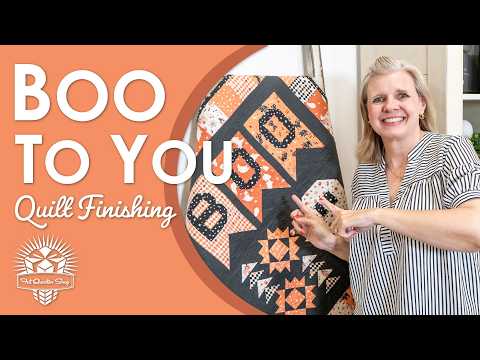 BOO TO YOU Halloween Mystery Quilt Along 🎃 Finale & Quilt Finishing | Fat Quarter Shop
