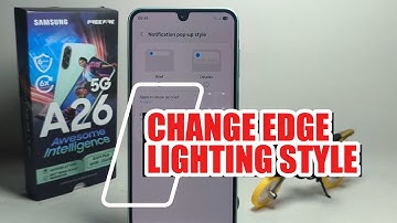 How To Change Edge Lighting Style On Samsung Galaxy A26 5G