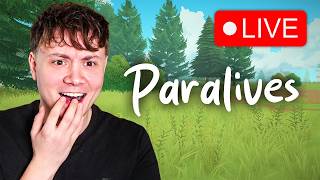 Playing Paralives live!