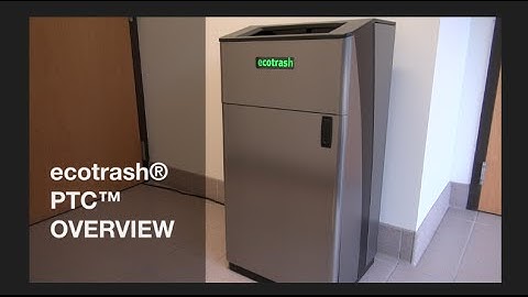 ecotrash® PTC™ Overview v2 11.13.15