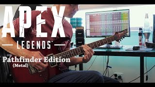 Apex Legends - Main Theme Soundtrack (Except it's a Metal Song)