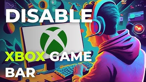 How to Disable Xbox Game Bar in Windows 11 | Easy Step-by-Step Guide