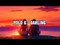 Polo G - Darling (Lyrics)