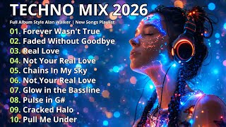Techno Mix 2026   Bass Dj Remix 2025  Alan Walker Style Album 2024