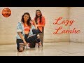 Lazy Lamhe / Thoda Pyaar Thoda Magic / Choreography by Moods In Movements