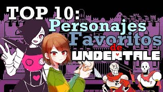 TOP 10: Personajes Undertale - - YouTube